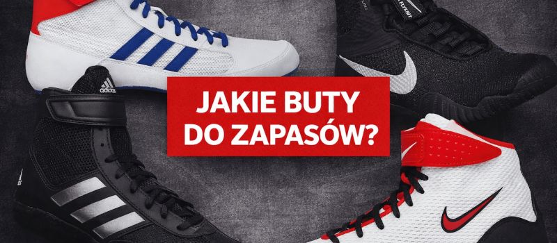 Na co NIE zwracać uwagi przy wyborze butów do zapasów