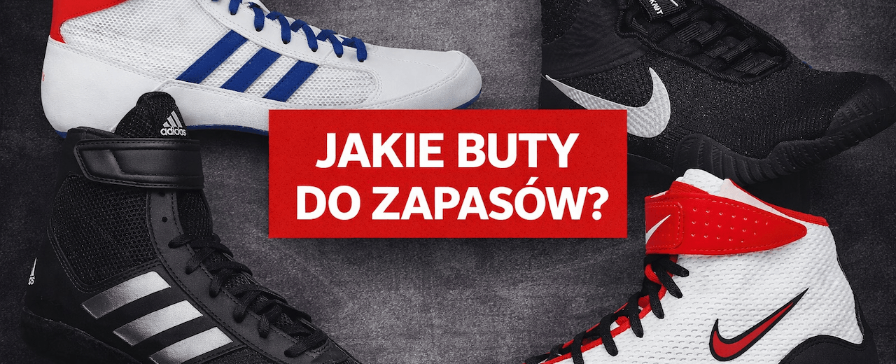 Na co NIE zwracać uwagi przy wyborze butów do zapasów
